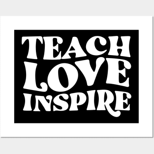 Teach love inspire teacher appreciation gift Posters and Art